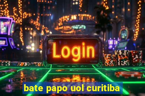 bate papo uol curitiba